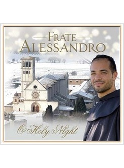 FRATE ALESSANDRO. O HOLY NIGHT