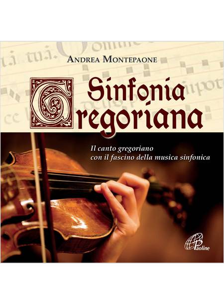 SINFONIA GREGORIANA. CD AUDIO