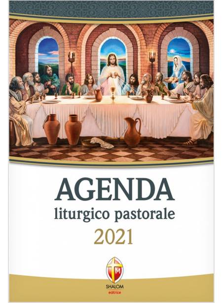 AGENDA LITURGICO PASTORALE 2021