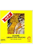 SIGNORE LIBERACI DAL MALIGNO (CD IN MP3 - 03004)