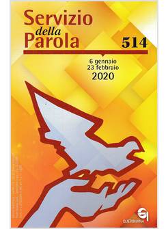SERVIZIO DELLA PAROLA 514 6 GENNAIO 23 FEBBRAIO 2020