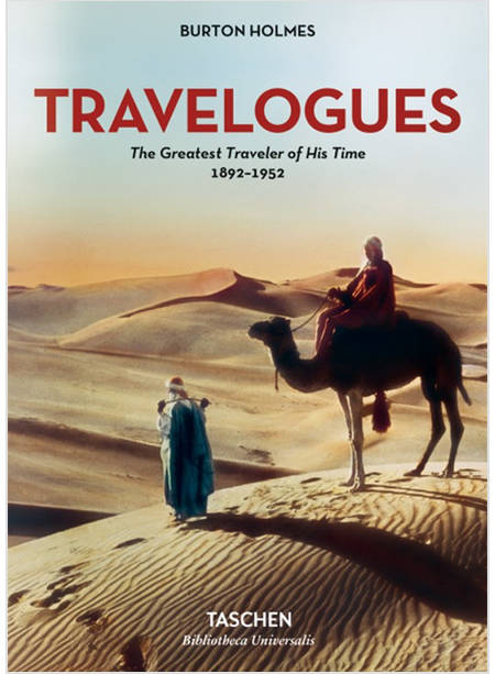 TRAVELOGUES. THE GREATEST TRAVELER OF HIS TIME 1892-1952