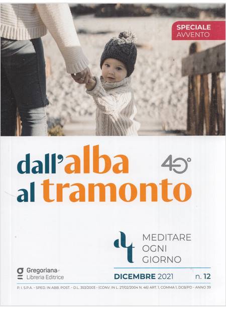 DALL'ALBA AL TRAMONTO DICEMBRE 2021