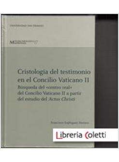 CRISTOLOGIA DEL TESTIMONIO EN EL CONCILIO VATICANO II