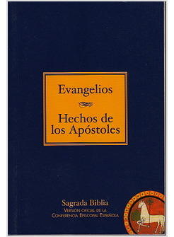 EVANGELIOS -HECHOS DE LOS APOSTOLES