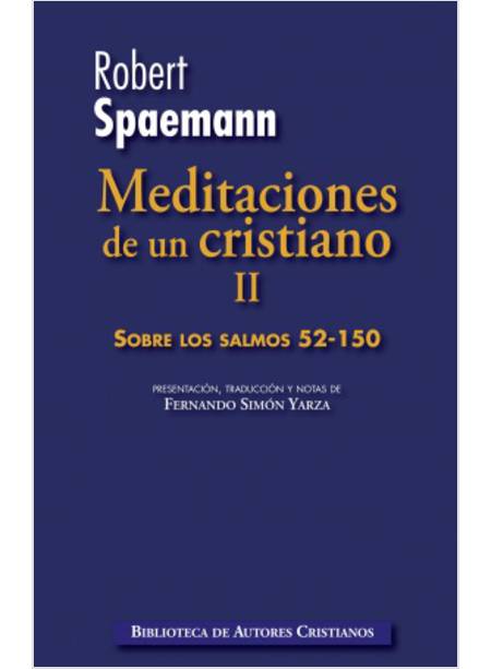 MEDITACIONES DE UN CRISTIANO II SOBRE LOS SALMOS 52-150