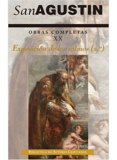 OBRAS COMPLETAS DE SAN AGUSTIN XI: EXPOSICION DE LOS SALMOS 2: 33-60