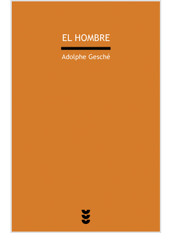 EL HOMBRE (DIOS PARA PENSAR II)