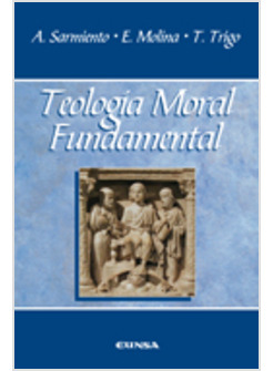 TEOLOGIA MORAL FUNDAMENTAL