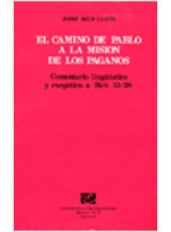CAMINO DE PABLO A LA MISION DE LOS PAGANOS HCH 13-28