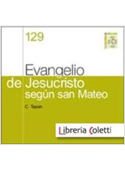 EVANGELIO DE JESUCRISTO SEGUN SAN MATEO