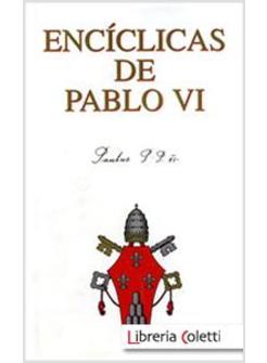 ENCICLICAS DE PABLO VI