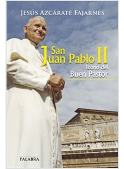 SAN JUAN PABLO II ICONO DEL BUEN PASTOR