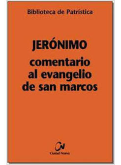 COMENTARIO AL EVANGELIO DE SAN MARCO