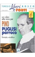 UN COLPO ALLA NUCA PER PINO PUGLISI PARROCO