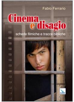 CINEMA E DISAGIO SCHEDE FILMICHE E TRACCE BIBLICHE