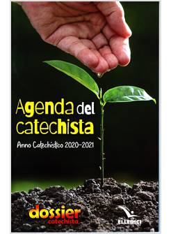 AGENDA DEL CATECHISTA ANNO CATECHISTICO 2020-2021