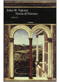 STORIA DI FIRENZE 1200-1575