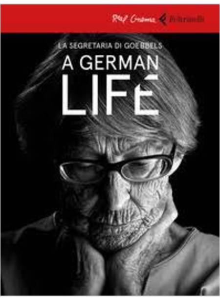 A GERMAN LIFE. LA SEGRETARIA DI GOEBBELS. DVD. CON LIBRO 