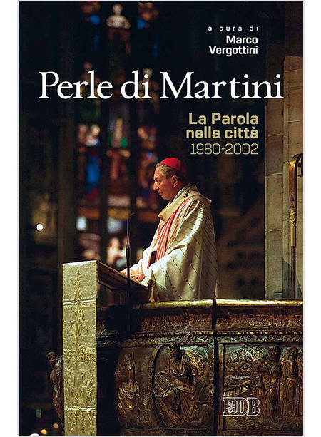 PERLE DI MARTINI VESCOVO DI MILANO (1980-2012)