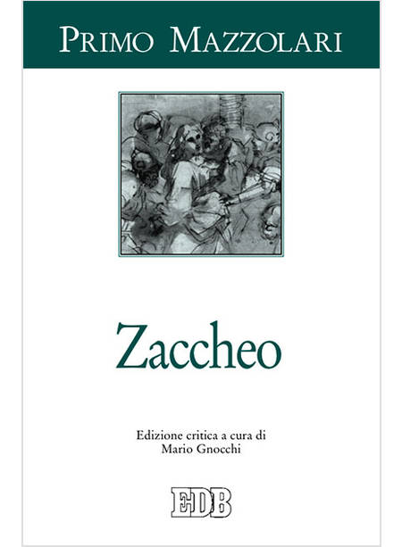 ZACCHEO EDIZIONE CRITICA