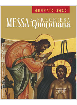 MESSA E PREGHIERA QUOTIDIANA GENNAIO 2020