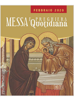 MESSA E PREGHIERA QUOTIDIANA FEBBRAIO 2020