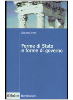 FORME DI STATO E FORME DI GOVERNO ULTIMA ED.ZE 2006?