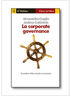 CORPORATE GOVERNANCE IL CARDINE DELLA CRESCITA ECONOMICA (LA)