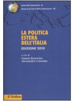 POLITICA ESTERA ITALIANA 2010 (LA)
