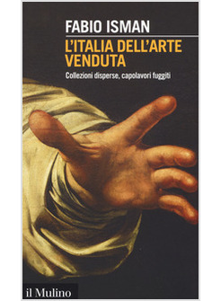 L'ITALIA DELL'ARTE VENDUTA