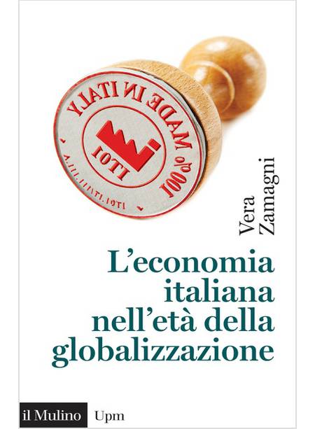 L'ECONOMIA ITALIANA NELL'ETA' DELLA GLOBALIZZAZIONE