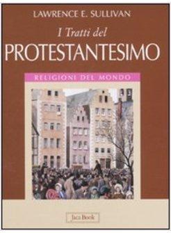 TRATTATI DEL PROTESTANTESIMO (I)