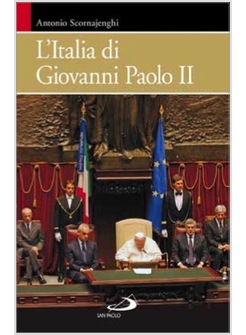 L'ITALIA DI GIOVANNI PAOLO II