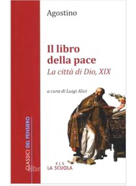 IL LIBRO DELLA PACE LA CITTA' DI DIO, XIX