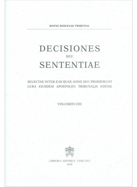 DECISIONES SEU SENTENTIAE 2011/103  SELECTAE INTER EAS QUAE ANNO 2011 PRODIERUNT