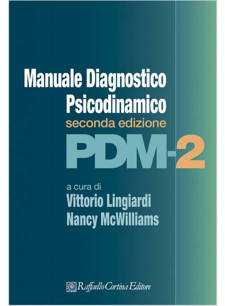 MANUALE DIAGNOSTICO PSICODINAMICO II ED PDM - 2