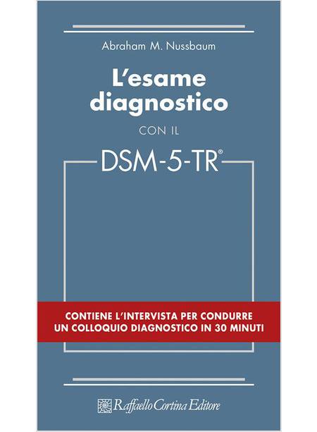 L'ESAME DIAGNOSTICO CON IL DSM-5-TR 