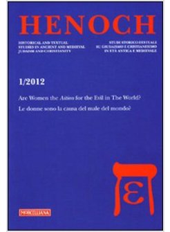 HENOCH (2012). VOL. 1: FIRST-CENTURY JEWISH APOCALYPTICISM-L'APOCALITTICA