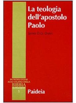 LA TEOLOGIA DELL'APOSTOLO PAOLO