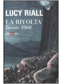 LA RIVOLTA. BRONTE 1860