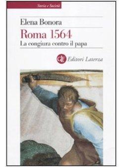 ROMA 1564. LA CONGIURA CONTRO IL PAPA