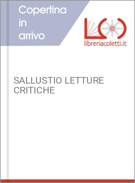 SALLUSTIO LETTURE CRITICHE