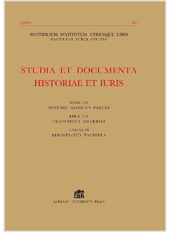 STUDIA ET DOCUMENTA HISTORIAE ET IURIS (2011). VOL. 77