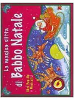 MAGICA SLITTA DI BABBO NATALE (LA)