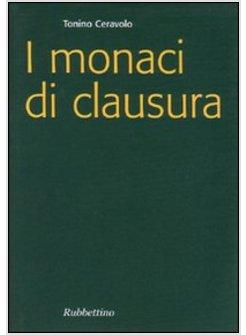 MONACI DI CLAUSURA (I)
