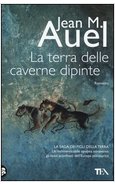 LA TERRA DELLE CAVERNE DIPINTE