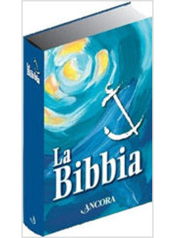 LA BIBBIA ANCORA 2009 COPERTINA RIGIDA COFANETTO PER GIOVANI E FAMIGLIE