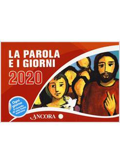 LA PAROLA E I GIORNI 2020 RITO ROMANO