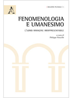FENOMENOLOGIA E UMANESIMO